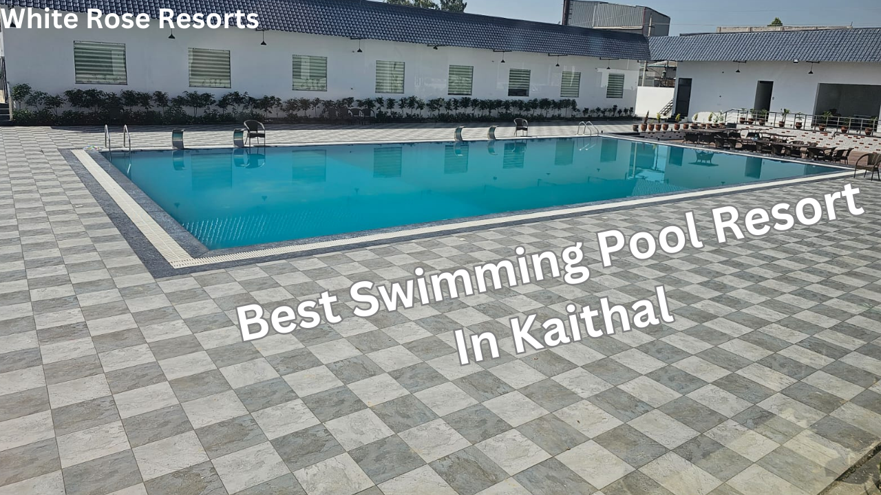 Best Swimming Pool Resort in Kaithal