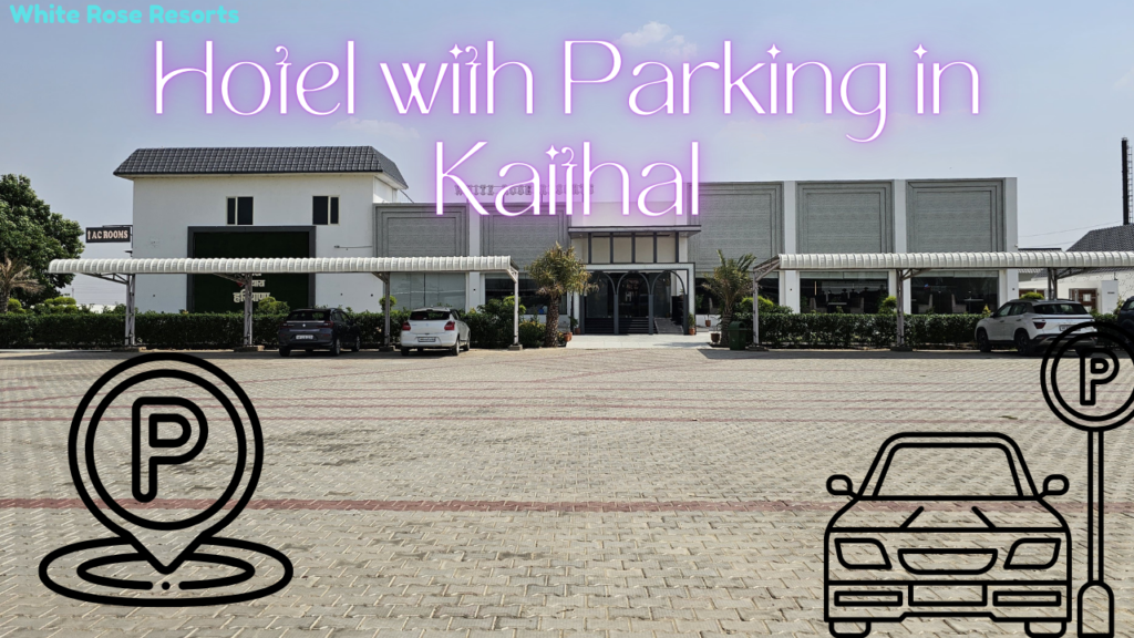 Hotel with Parking in Kaithal