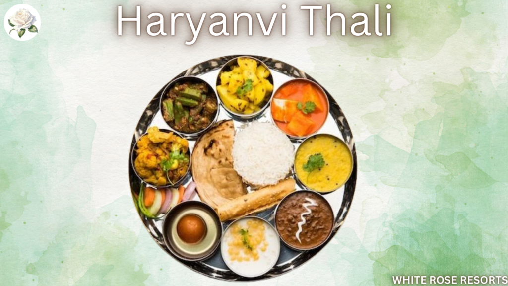 Haryanvi Thali: Traditional Food of Haryana