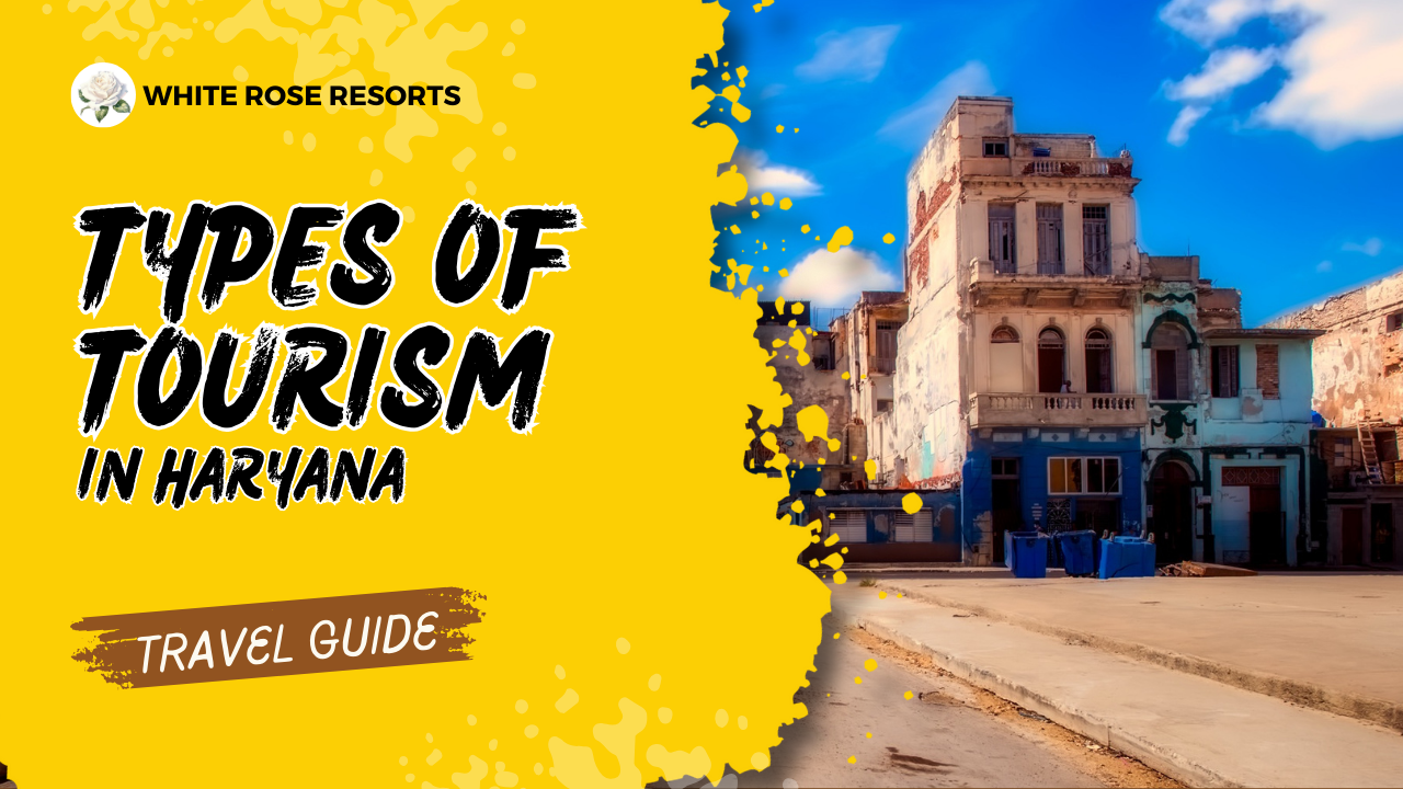 types of tourism in Haryana