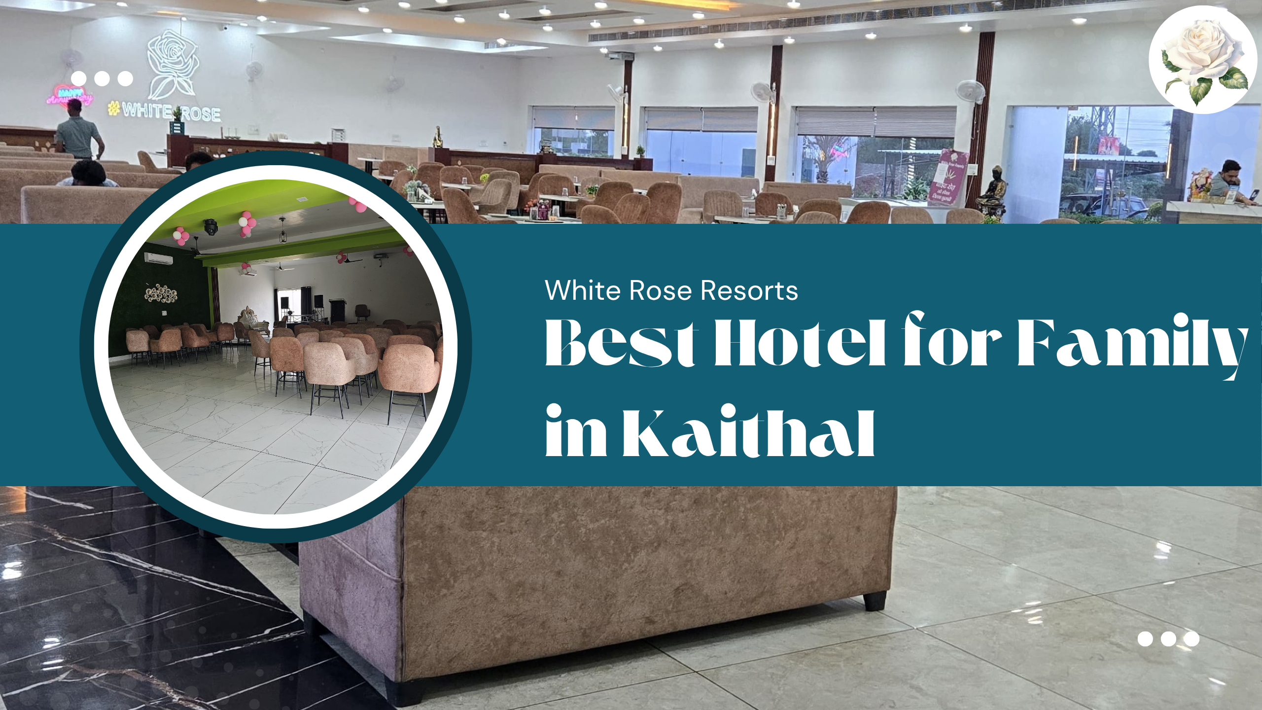 Best Hotel for Family in Kaithal: White Rose Resorts