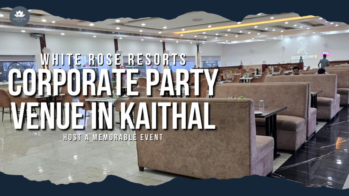 Corporate Party Venue in kaithal