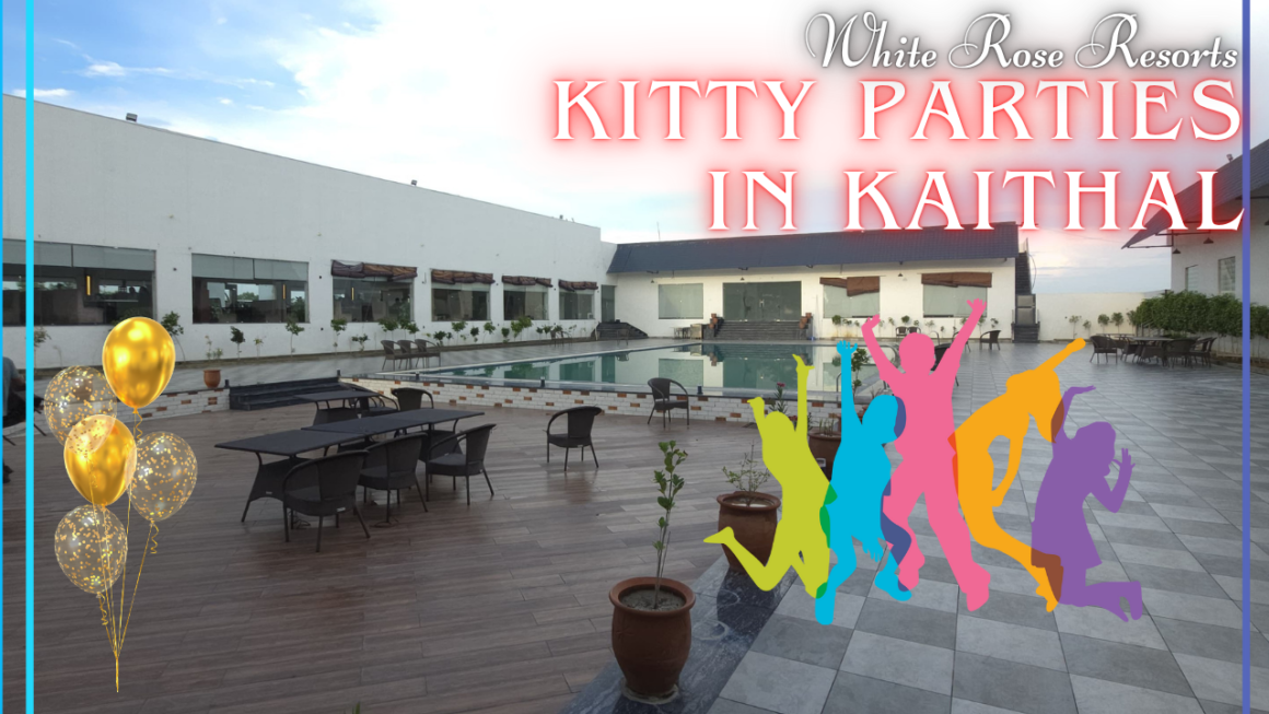 Resorts Kitty Parties in Kaithal