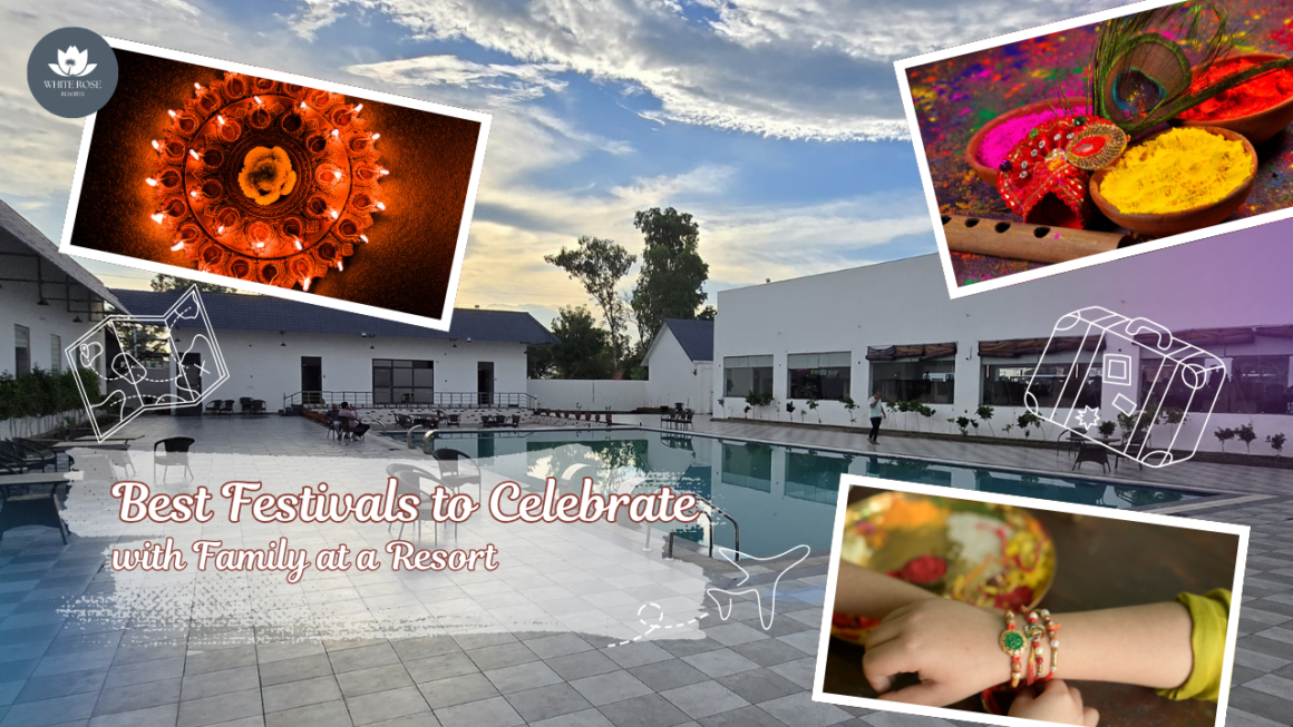 Best Festivals to Celebrate with Family at a Resort
