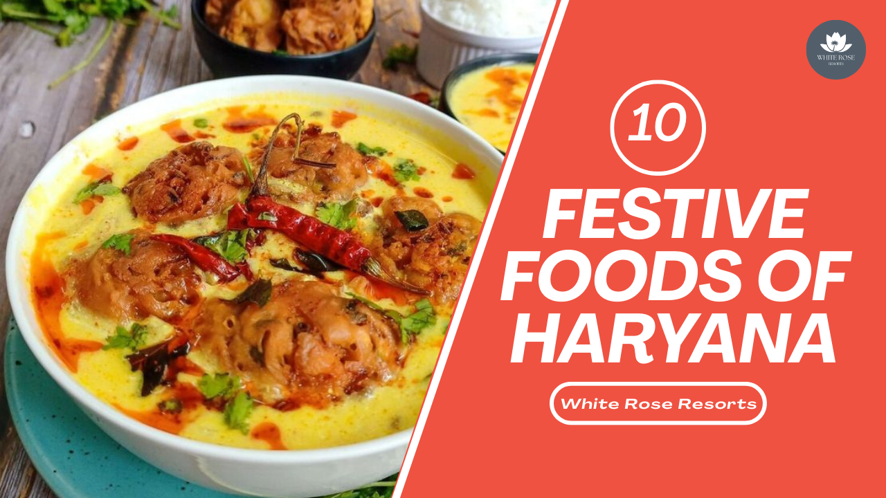 Festive Foods of Haryana: What to Eat This Season 