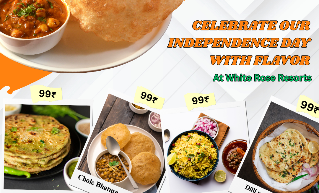 ₹99 Breakfast at White Rose Resorts: Celebrate Freedom with Flavor 