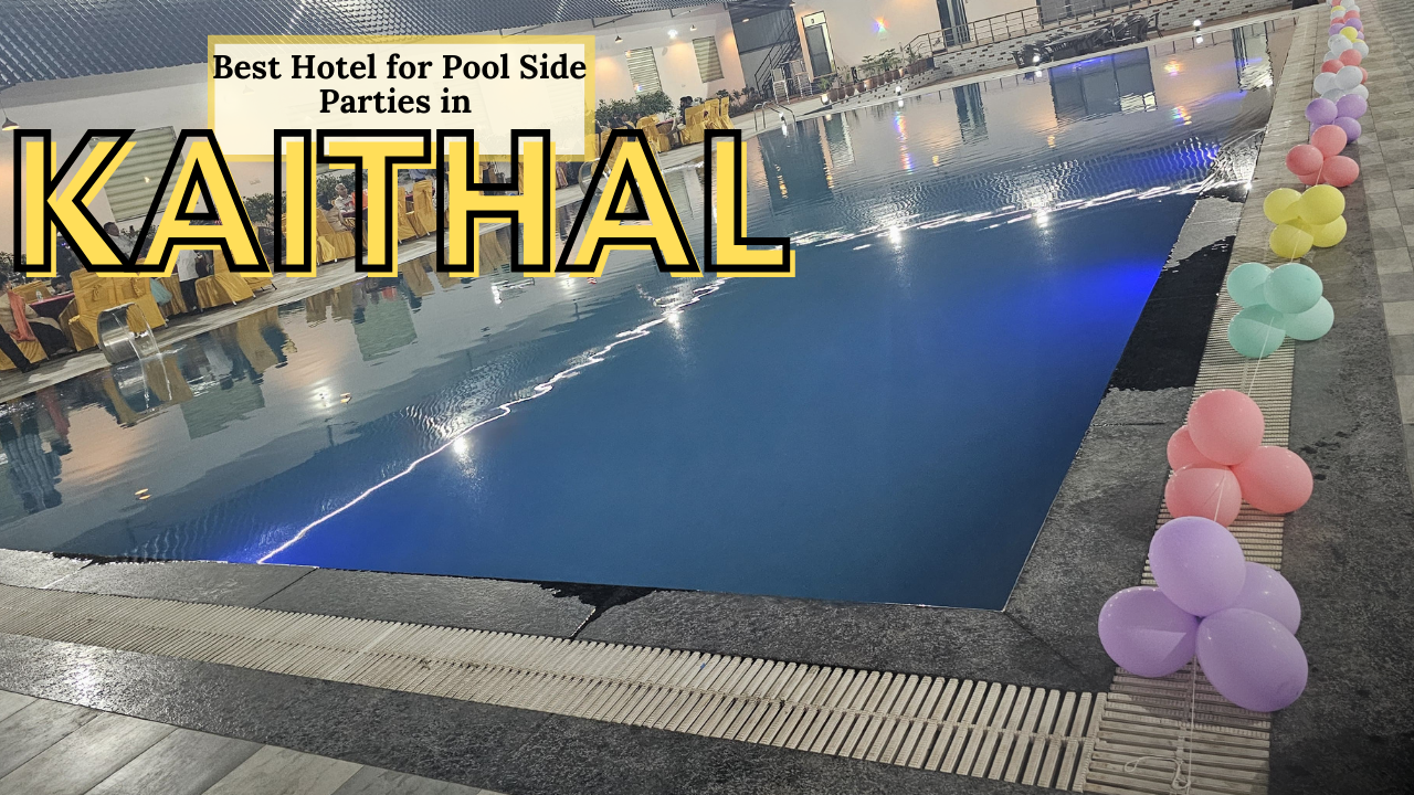 Best Hotel for Pool Side Parties in Kaithal – White Rose Resorts