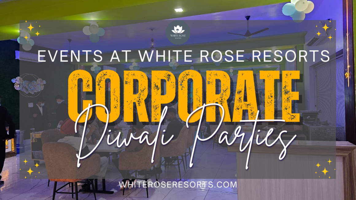 Corporate Diwali Parties & Events in Kaithal at White Rose Resorts