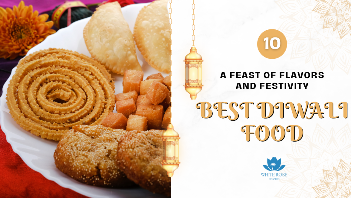 Top 10 Best Diwali Food: A Feast of Flavors and Festivity
