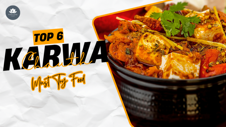 Best 6 Must Try Karwa Chauth Food 2025